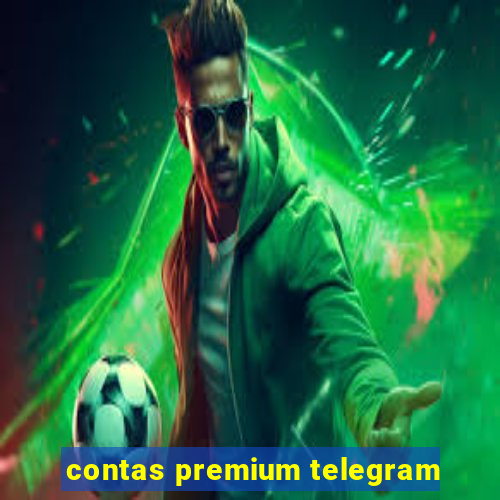 contas premium telegram